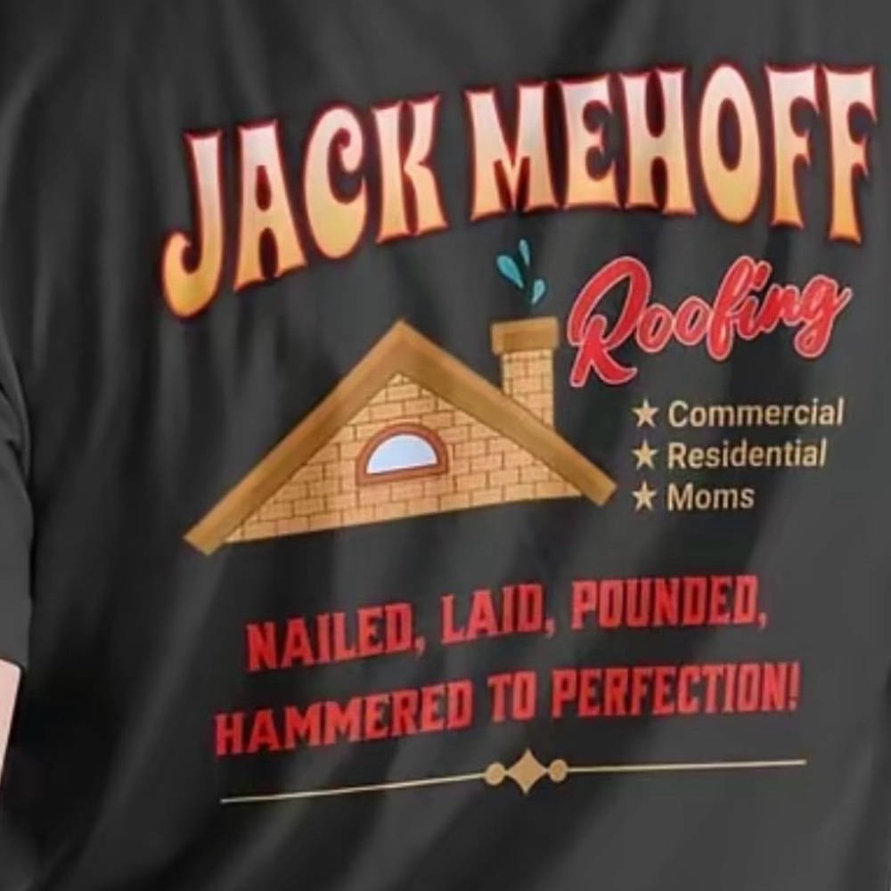 Jack Mehoff Roofing sweatshirt